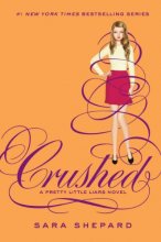 Cover art for Crushed (Pretty Little Liars, 13)