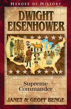 Cover art for Dwight D Eisenhower: Supreme Commander (Heroes of History)