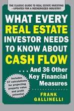 Cover art for What Every Real Estate Investor Needs to Know About Cash Flow... And 36 Other Key Financial Measures, Updated Edition