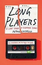 Cover art for Long Players: A Love Story in Eighteen Songs