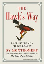 Cover art for The Hawk's Way: Encounters with Fierce Beauty