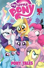 Cover art for My Little Pony: Pony Tales Volume 1 (MLP Pony Tales)