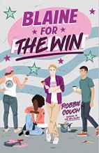 Cover art for Blaine for the Win