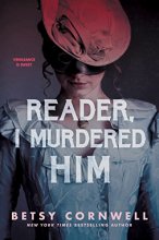 Cover art for Reader, I Murdered Him