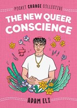 Cover art for The New Queer Conscience (Pocket Change Collective)
