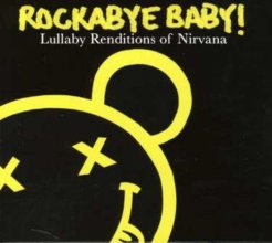 Cover art for Rockabye Baby! Lullaby Renditions of Nirvana