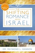 Cover art for The Shifting Romance with Israel: American Pentecostal Ideology of Zionism and the Jewish State