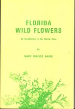 Cover art for Florida Wild Flowers (An Introduction to the Florida Flora)
