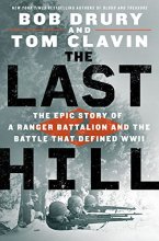 Cover art for The Last Hill: The Epic Story of a Ranger Battalion and the Battle That Defined WWII
