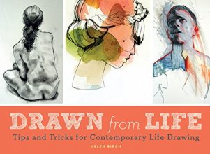 Cover art for Drawn from Life: Tips and Tricks for Contemporary Life Drawing (Sketch Book, Life Drawing Guide, Gifts for Artists)
