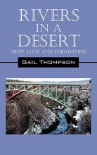 Cover art for Rivers in a Desert: Hope, Love, and Forgiveness
