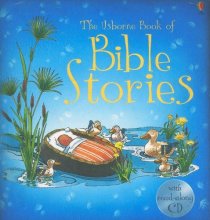 Cover art for The Usborne Book of Bible Stories (Bible Tales Readers)