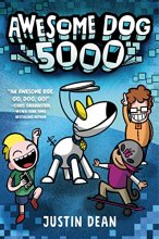 Cover art for Awesome Dog 5000 (Book 1)