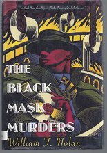 Cover art for The Black Mask Murders: A Novel Featuring the Black Mask Boys, Dashiell Hammett, Raymond Chandler, and Erle Stanley Gardner