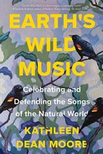 Cover art for Earth's Wild Music: Celebrating and Defending the Songs of the Natural World
