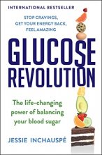 Cover art for Glucose Revolution: The Life-Changing Power of Balancing Your Blood Sugar