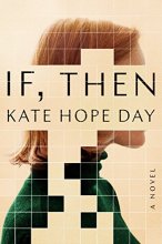 Cover art for If, Then: A Novel