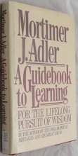 Cover art for A Guidebook to Learning: For a Lifelong Pursuit of Wisdom