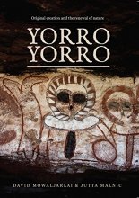 Cover art for Yorro Yorro: Original Creation and the Renewal of Nature: Rock Art and Stories from the Australian Kimberley