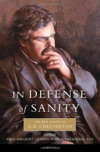 Cover art for In Defense of Sanity: The Best Essays of G.K. Chesterton