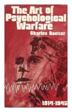 Cover art for The Art of Psychological Warfare, 1914-1945