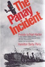 Cover art for The Panay Incident: Prelude to Pearl Harbor