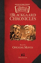 Cover art for Opening Moves (The Blackgaard Chronicles)