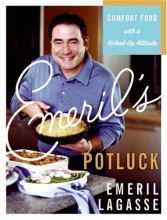 Cover art for Emeril's Potluck: Comfort Food with a Kicked-Up Attitude