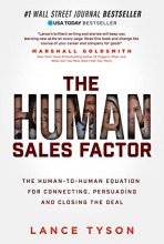 Cover art for The Human Sales Factor: The Human-to-Human Equation for Connecting, Persuading, and Closing the Deal