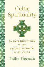 Cover art for Celtic Spirituality: An Introduction to the Sacred Wisdom of the Celts