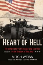Cover art for The Heart of Hell: The Untold Story of Courage and Sacrifice in the Shadow of Iwo Jima
