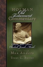 Cover art for Holman Old Testament Commentary - Hosea, Joel, Amos, Obadiah, Jonah, Micah (Volume 19)