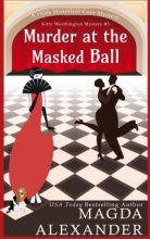 Cover art for Murder at the Masked Ball: A 1920s Historical Cozy Mystery (The Kitty Worthington Mysteries)