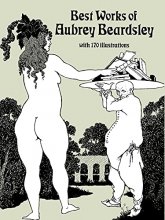 Cover art for Best Works of Aubrey Beardsley (Dover Fine Art, History of Art)