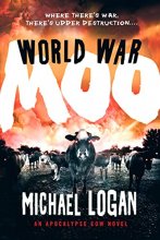 Cover art for World War Moo: An Apocalypse Cow Novel (Apocalypse Cow, 2)