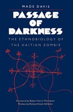 Cover art for Passage of Darkness: The Ethnobiology of the Haitian Zombie