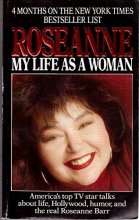 Cover art for Roseanne: My Life As a Woman