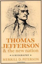 Cover art for Thomas Jefferson and the New Nation: A Biography (Galaxy Books)