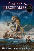 Cover art for Genesis of Oblivion Saga - Bk 1 - Farmers & Mercenaries (Collector's Ed)