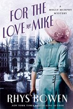 Cover art for For the Love of Mike: A Molly Murphy Mystery (Molly Murphy Mysteries, 3)
