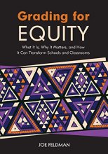 Cover art for Grading for Equity: What It Is, Why It Matters, and How It Can Transform Schools and Classrooms