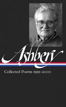 Cover art for John Ashbery: Collected Poems 1991-2000 (LOA #301) (Library of America John Ashbery Edition)
