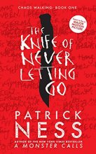 Cover art for The Knife of Never Letting Go (Chaos Walking)