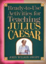 Cover art for Ready-To-Use Activities for Teaching Julius Caesar (Shakespeare Teacher's Activity Library)