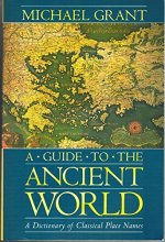 Cover art for A Guide to the Ancient World: A Dictionary of Classical Place Names