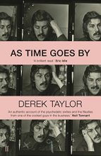 Cover art for As Time Goes By: Living in the Sixties with John Lennon, Paul McCartney, George Harrison, Ringo Starr, Brian Epstein, Allen Klein, Mae West, Brian ... Los Angeles, New York City, and on the Road
