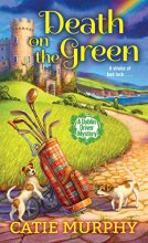 Cover art for Death on the Green (The Dublin Driver Mysteries)