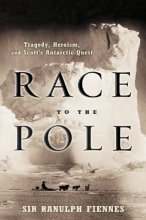 Cover art for Race to the Pole: Tragedy, Heroism, and Scott's Antarctic Quest