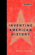 Cover art for Inventing American History (Boston Review Books)