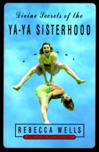 Cover art for Divine Secrets of the Ya-Ya Sisterhood: A Novel
